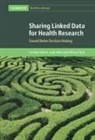 Carolyn Adams, Carolyn Allen Adams, Adams Carolyn, Judy Allen, Allen Judy, Felicity Flack... - Sharing Linked Data for Health Research