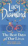 Lucy Diamond, LUCY DIAMOND - The Best Days Of Our Lives