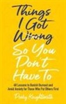 Pooky Knightsmith - Things I Got Wrong So You Don't Have To