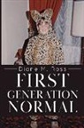 Diane M Ross, Diane M. Ross - First Generation Normal