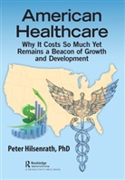 Peter Hilsenrath, Phd Hilsenrath, Peter Hilsenrath PhD - American Healthcare