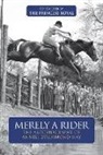 Anneli Drummond-Hay - MERELY A RIDER
