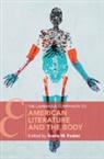 Travis M. (Villanova University Foster, Travis M. Foster, Travis M. (Villanova University Foster - Cambridge Companion to American Literature and the Body