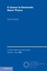 Eilon Solan, Eilon (Tel-Aviv University) Solan, Solan Eilon - Course in Stochastic Game Theory