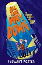 Stewart Foster, Foster Stewart, Stewart Foster - All the Way Down
