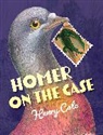 Henry Cole, Henry Cole - Homer on the Case