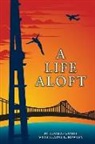 Thomas Gompf - A Life Aloft