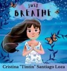 Cristina "Tintin" B. Santiago Loza, Cristina Tintin B. Santiago Loza - Just Breathe