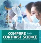 Baby - Compare and Contrast Science | The Scientific Method Grade 3 | Children's Science Education Books