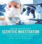 Baby - Instruments for Scientific Investigation | Scientific Method Investigation Grade 3 | Children's Science Education Books