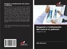 Hela Kamoun - Diagnosi e trattamento del cancro ai polmoni