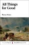 Thomas Watson - All Things for Good