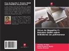 Satya Prakash Gupta, NEERAJ MASAND, Vaishali M Patil - Vírus da Hepatite C: Estudos QSAR sobre inibidores de polimerase
