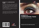Cassiano Ricardo Martines Bovo - RITRATTI E SCENEGGIATURE TRANS