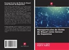 Ashwini A. Agale, Anjali S. Rajbhoj - Nanopartículas de Óxido de Níquel como Sensor de Dopamina