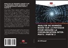 Ali AlYousef - ANALYSE DE DONNÉES BASÉE SUR LA PHYSIQUE POUR DÉDUIRE LA COMMUNICATION INTER-PUITS : PARTIE 2