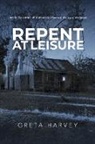 Harvey Greta - Repent at Leisure