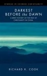 Richard R. Cook - Darkest before the Dawn
