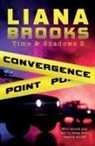 Liana Brooks - Convergence Point