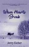 Jerry Eicher - When Hearts Break