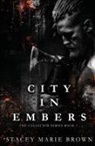 Stacey Marie Brown - City In Embers