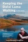 Lama Shenpen Hookham - Keeping the Dalai Lama Waiting & Other Stories