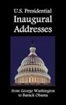 Abraham Lincoln, Barack Obama, George Washington - U.S. Presidential Inaugural Addresses, from George Washington to Barack Obama