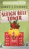 James J. Cudney - Sleigh Bell Tower