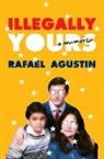 Rafael Agustin, Rafael Agustin - Illegally Yours