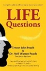 Neil Peach, Trevor Peach - LIFE Questions