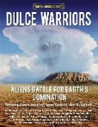 Sean Casteel, Norio Hayakawa, Tim R. Swartz - Dulce Warriors: Aliens Battle for Earth's Domination