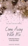 Janice Rigel - Come Away with Me