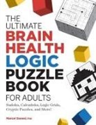 Marcel Danesi - The Ultimate Brain Health Logic Puzzle Book for Adults