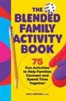 Julie Johnson - The Blended Family Activity Book