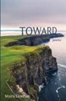 Moira Linehan - Toward