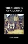 Rafael Sabatini - The Marquis of Carabas