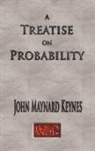 John Maynard Keynes - A Treatise On Probability - Unabridged