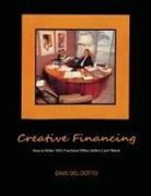 Dave Del Dotto - Creative financing