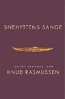 Knud Rasmussen - Snehyttens sange