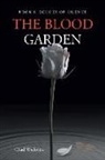 Chad Wickwire - The Blood Garden: Echoes of Silence