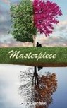 Annemarie Silva - Masterpiece: Becoming all you were created to be