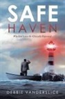 Debbie Vanderslice - Safe Haven