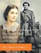 Stewart W. Bentley, Stewart W. Bentley Jr. - The Belle and the General