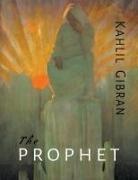 Kahlil Gibran - The Prophet