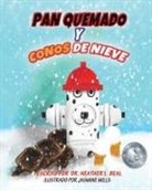 Heather L. Beal - Pan Quemado y Conos de Nieve (Spanish Edition)