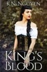 K. N. Nguyen - King's Blood