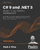 Mark J. Price - C# 9 and .NET 5 - Modern Cross-Platform Development - Fifth Edition