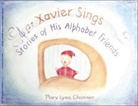 Mary Lynn Channer, Mary Lynn Channer - Xavier Sings