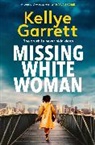 Kellye Garrett, KELLYE GARRETT - Missing White Woman
