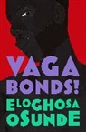 Eloghosa Osunde - Vagabonds!